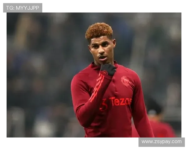 拉什福德：从青训新星到英超巨星的奋斗历程与未来展望